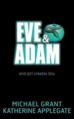 Eve & Adam (eve & Adam, #1)