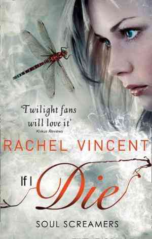 If I Die (Soul Screamers, #5)
