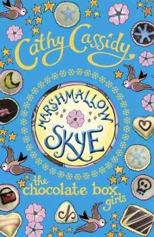 Marshmallow Skye (the Chocolate Box Girls, #2)