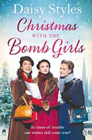 Christmas With The Bomb Girls (the Bomb Girls #3)