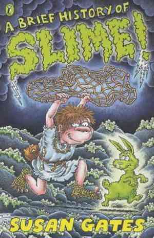 Brief History Of Slime