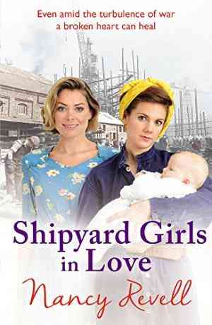 Shipyard Girls In Love (shipyard Girls #4)