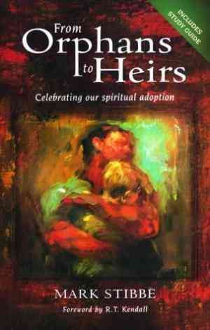 From Orphans To Heirs
