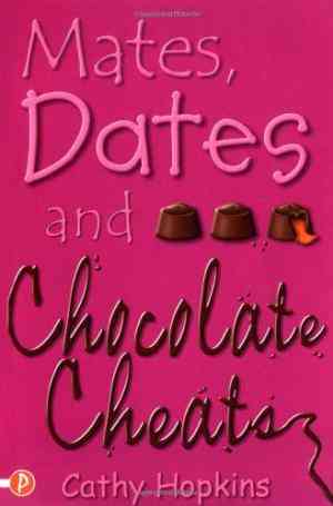 Mates, Dates And Chocolate Cheats (mates, Dates, #10)