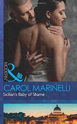 Sicilian's Baby Of Shame (billionaires & One-night Heirs #3)