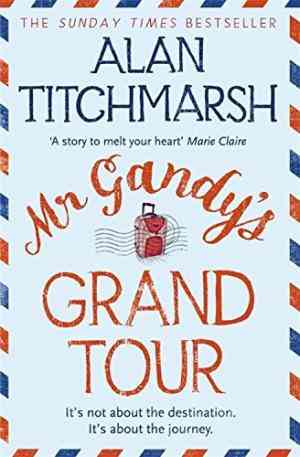 Mr Gandy's Grand Tour