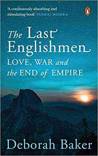The Last Englishmen: Love, War, And The End Of Empire
