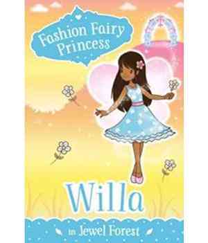 Fashion Fairy Princess: Willa In Jewel Forest