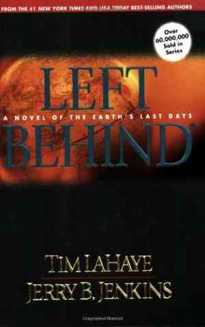 Left Behind: A Novel Of The Earth's Last Days (left Behind, #1)