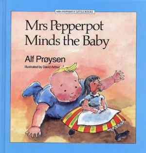Mrs. Pepperpot Minds The Baby