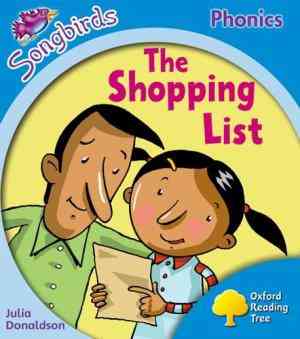 The Shopping List (oxford Reading Tree Songbirds Phonics: Level 3)