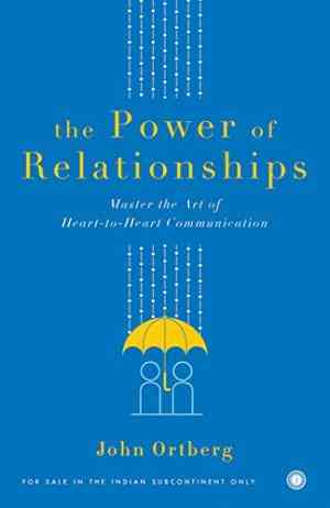 The Power Of Relationships