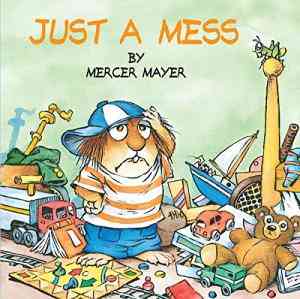 Just A Mess (little Critter)