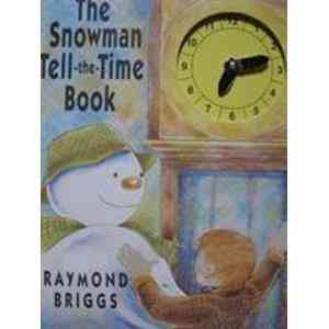 The Snowman Tell The Time Book