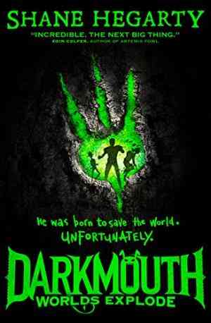 Darkmouth #2: Worlds Explode
