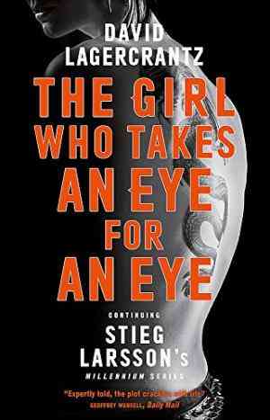 The Girl Who Takes An Eye For An Eye (millennium, #5)