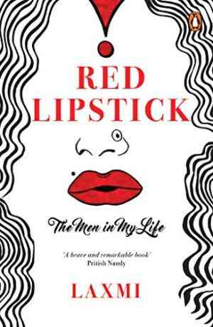 Red Lipstick: The Men In My Life
