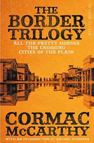 The Border Trilogy: Picador Classic