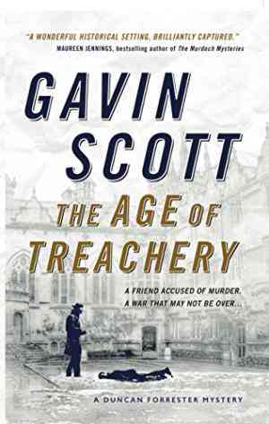 The Age Of Treachery (duncan Forrester Mystery #1)