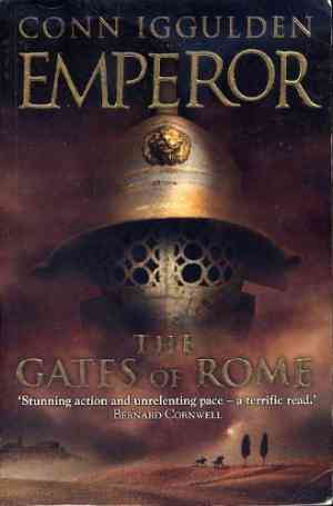 The Gates Of Rome (emperor, #1)