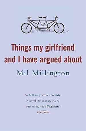 Things My Girlfriend And I Have Argued About