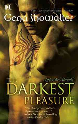 The Darkest Pleasure (lords Of The Underworld #3)
