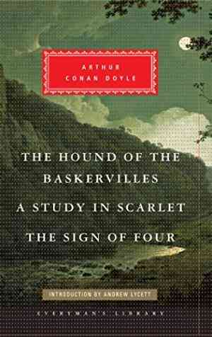 The Hound Of The Baskervilles, A Study In Scarlet, The Sign Of Four