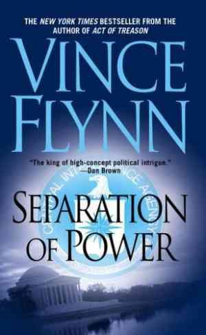Separation Of Power (mitch Rapp, #5)