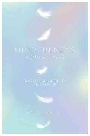Mindfulness Plain & Simple