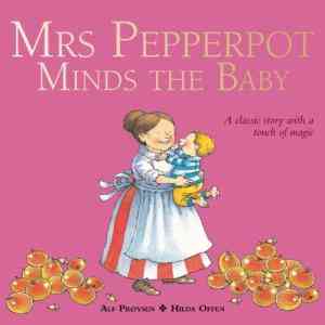 Mrs Pepperpot Minds The Baby
