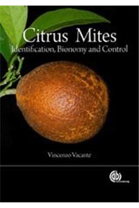 Citrus Mites: Indentification, Bionomy and Control