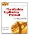 The Wireless Application Protocol