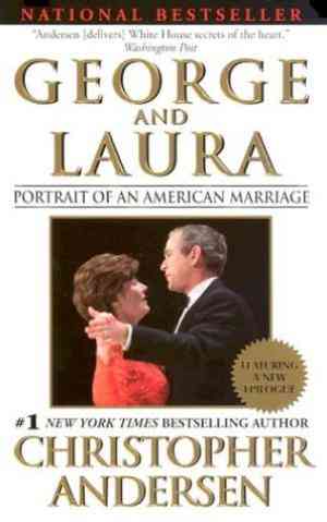George And Laura: Portrait Of An American Marriage