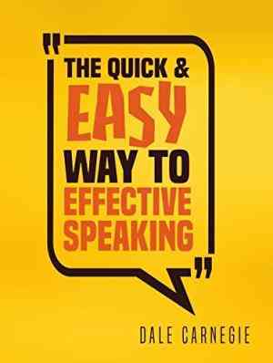 The Quick & Easy Way To Effective Speaking