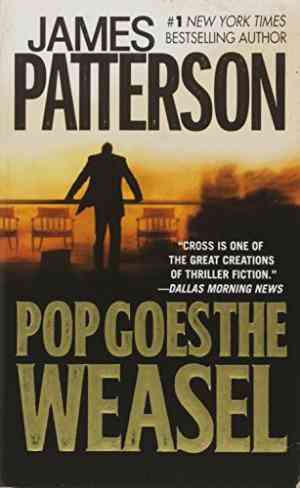 Pop Goes The Weasel (alex Cross, #5)