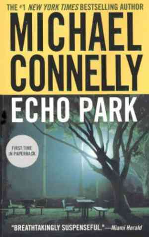Echo Park (harry Bosch, #12)