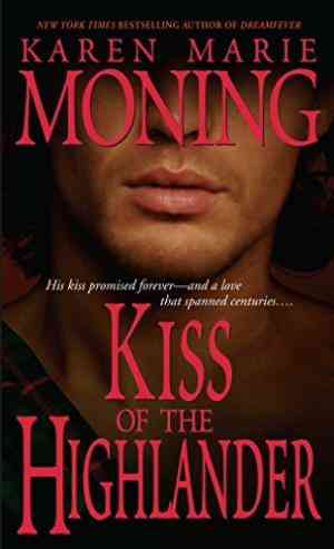 Kiss Of The Highlander (highlander, #4)