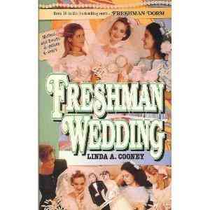 Freshman Wedding (Freshman Dorm, #18)