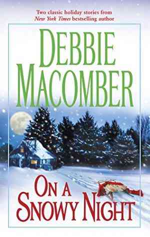 On A Snowy Night: The Christmas Basket\the Snow Bride