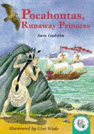 Pocahontas, Run-away Princess