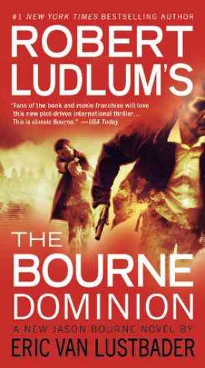 The Bourne Dominion (jason Bourne, #9)