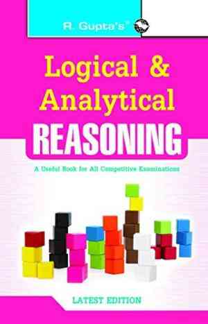 Logical And Analytical Reasoning (useful For All Competitive Exams)