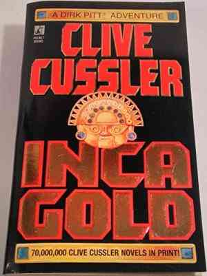 Inca Gold (dirk Pitt, #12)