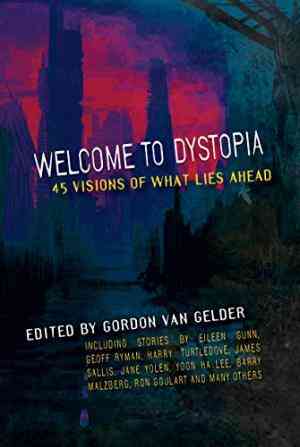 Welcome To Dystopia