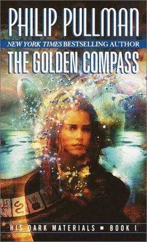 The Golden Compass (his Dark Materials, #1)