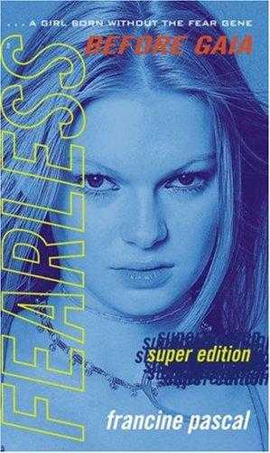Before Gaia (Fearless Super Edition, #1)