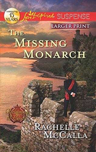 The Missing Monarch (reclaiming The Crown, #4)
