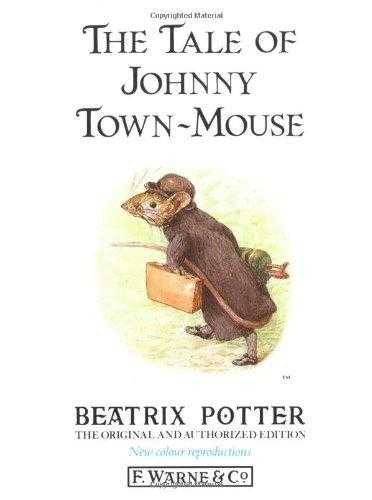 The Tale of Johnny Town-mouse 