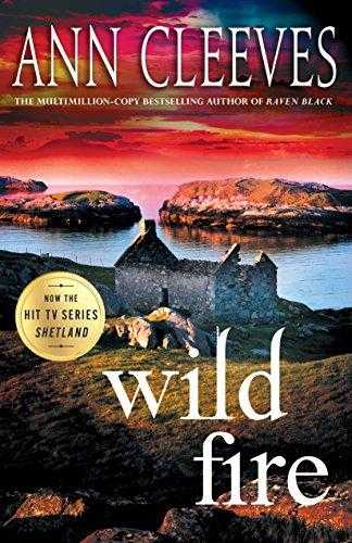 Wild Fire (shetland Island, #8)
