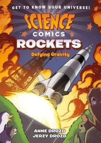 Science Comics Rockets - Defying Gravity